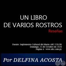 UN LIBRO DE VARIOS ROSTROS - Por DELFINA ACOSTA - Domingo, 25 Octubre de 2020